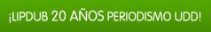 Libdub 20 años Periodismo UDD