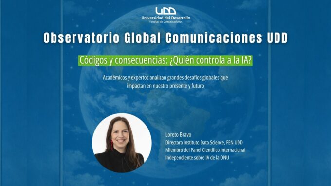 Previsualización de 'Loreto Bravo | Observatorio Global Comunicaciones UDD'